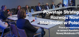 Powstała definicja Nowej Mobilności. Teraz czas na Strategię jej rozwoju w Polsce do 2030 r.